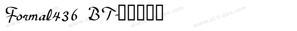 Formal436 BT字体转换